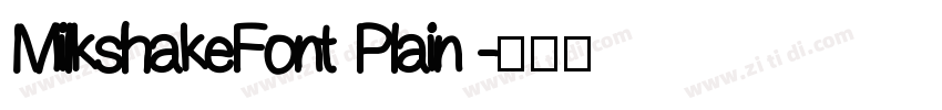 MilkshakeFont Plain 字体转换